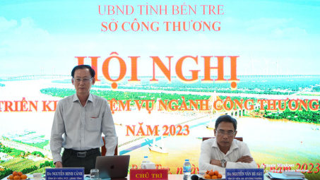 Sở Công Thương Bến Tre: Tổ chức hội nghị triển khai nhiệm vụ ngành Công Thương năm 2023