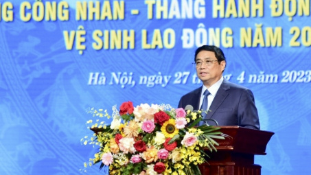 Thủ tướng phát biểu tại Tháng Công nhân - Tháng ATVSLĐ: Phải sống cuộc sống của người lao động, nói tiếng nói chân thành của người lao động