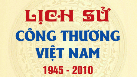 Sắp diễn ra Lễ công bố Bộ sách Lịch sử Công Thương Việt Nam