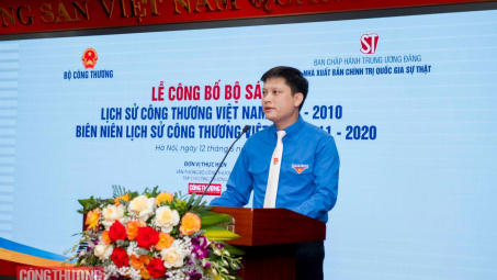 Thế hệ trẻ ngành Công Thương tự hào và tiếp bước Lịch sử Công Thương Việt Nam