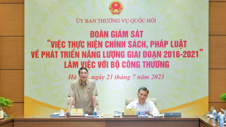 Đoàn Giám sát của Quốc hội làm việc với Bộ Công Thương về thực hiện chính sách, pháp luật ngành năng lượng