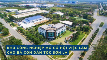 Khu công nghiệp mở cơ hội việc làm cho bà con dân tộc Sơn La
