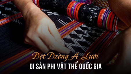 Dệt Dzèng A Lưới - Di sản phi vật thể quốc gia