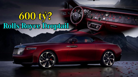 Có gì ở chiếc xe đắt nhất thế giới Rolls-Royce Droptail vừa ra mắt?