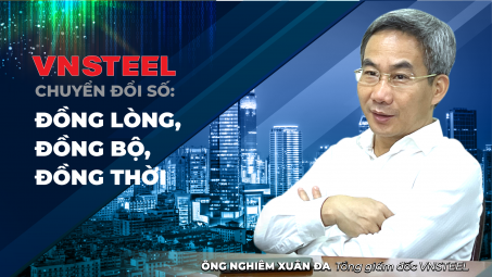 VNSTEEL chuyển đổi số: Đồng lòng, đồng bộ, đồng thời