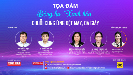 [Tọa đàm trực tuyến] Động lực "Xanh hóa" chuỗi cung ứng dệt may, da giày