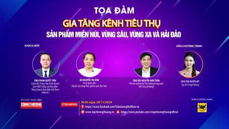 [TRỰC TUYẾN] Gia tăng kênh tiêu thụ sản phẩm miền núi, vùng sâu, vùng xa và hải đảo