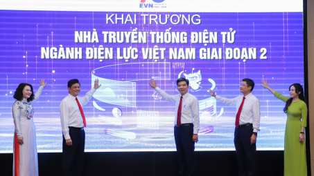 Khai trương Nhà truyền thống điện tử ngành Điện lực Việt Nam giai đoạn II
