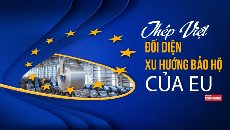 EU thắt chặt bảo hộ với thị trường thép: Khuyến nghị cho doanh nghiệp Việt