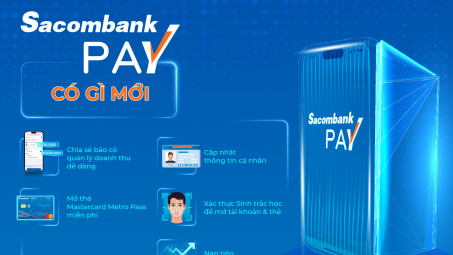 Sacombank Pay phiên bản mới với nhiều tính năng nổi bật