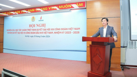 Công đoàn Dầu khí Việt Nam: Hiện thực hóa hóa các mục tiêu trong công tác hoạt động