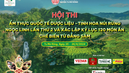 Hội thi ẩm thực dược liệu quốc tế 2024 sẽ công bố xác lập kỷ lục Việt Nam cho 120 món ăn từ sâm dây