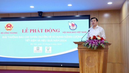 Phát động Giải thưởng báo chí tuyên truyền về sử dụng năng lượng tiết kiệm và hiệu quả năm 2024