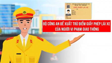 Bộ Công an đề xuất trừ điểm giấy phép lái xe của người vi phạm giao thông