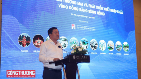 Tăng cường liên kết xúc tiến thương mại và phát triển xuất nhập khẩu vùng Đồng bằng sông Hồng