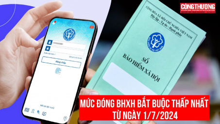 Mức đóng bảo hiểm xã hội bắt buộc thấp nhất từ 1/7/2024 mà người lao động cần chú ý
