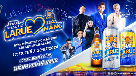 Khởi động sự kiện Lễ hội tận hưởng Đà Nẵng bằng “Đại nhạc hội Larue hè 2024”