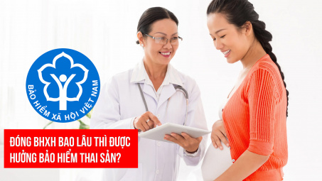 Chế độ thai sản 2024: Đóng bảo hiểm xã hội bao lâu thì được hưởng?