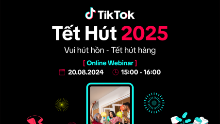 TikTok chia sẻ bí quyết xây dựng chiến lược bán hàng Tết 2025