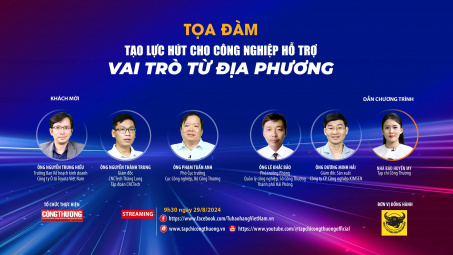 [TRỰC TUYẾN] Tạo lực hút cho công nghiệp hỗ trợ: Vai trò từ địa phương