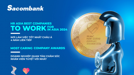 Ngân hàng Sacombank được vinh danh kép giải thưởng liên quan đến nguồn nhân lực