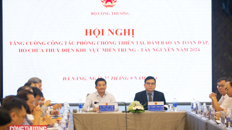 Thứ trưởng Trương Thanh Hoài chủ trì Hội nghị đảm bảo an toàn đập, hồ chứa thủy điện miền Trung - Tây Nguyên