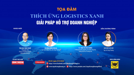 [Tọa đàm trực tuyến] Thích ứng Logistics xanh - Giải pháp hỗ trợ doanh nghiệp