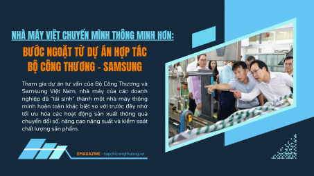 [eMagazine] Nhà máy Việt chuyển mình thông minh hơn: Bước ngoặt từ dự án hợp tác Bộ Công Thương - Samsung