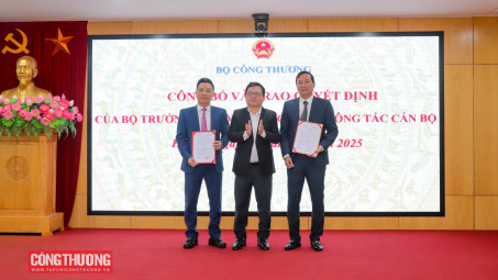 Bộ Công Thương bổ nhiệm Phó Cục trưởng Cục Công nghiệp và Phó Cục trưởng Cục Hóa chất