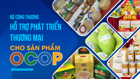 Bộ Công Thương hỗ trợ phát triển thương mại cho sản phẩm OCOP
