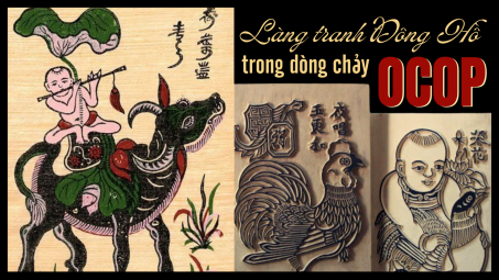 [eMagazine] Làng tranh Đông Hồ trong dòng chảy OCOP