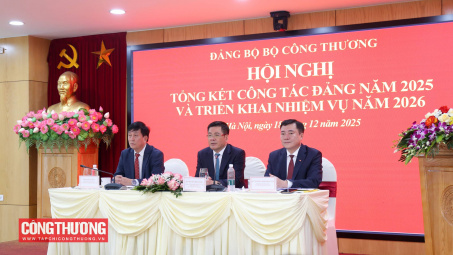 Tiếp tục nâng cao hiệu quả, tạo chuyển biến rõ rệt trong công tác xây dựng Đảng tại Bộ Công Thương năm 2026