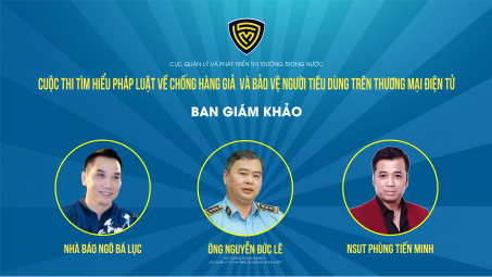 Chính thức ra mắt Ban Giám khảo Cuộc thi Tìm hiểu pháp luật về chống hàng giả và bảo vệ người tiêu dùng trên thương mại điện tử