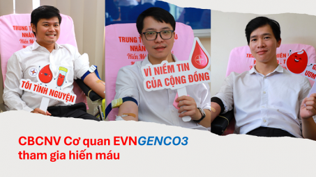 EVNGENCO3: hưởng ứng tuần lễ hồng EVN lần thứ XI với 400 đơn vị máu hiến tặng