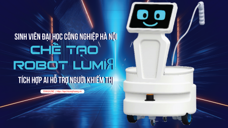 Sinh viên Đại học Công nghiệp Hà Nội chế tạo robot LumiЯ tích hợp AI hỗ trợ người khiếm thị