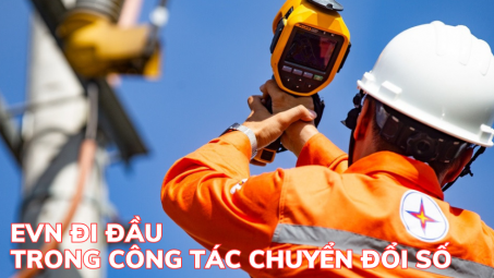EVN đi đầu trong công tác chuyển đổi số
