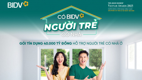 BIDV triển khai Gói tín dụng hỗ trợ người trẻ mua/thuê mua nhà ở