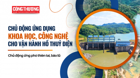 Chủ động ứng dụng khoa học, công nghệ cho vận hành hồ thủy điện, chủ động ứng phó thiên tai, bão lũ