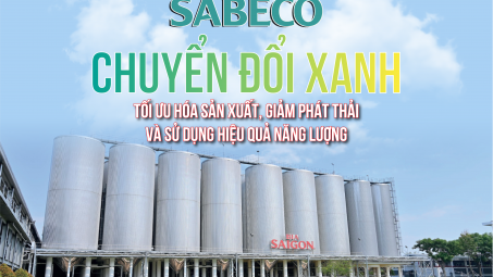 [eMagazine] SABECO chuyển đổi xanh tối ưu hóa sản xuất, giảm phát thải và sử dụng hiệu quả năng lượng.