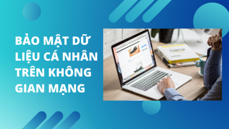 Thực trạng tuân thủ pháp luật về bảo vệ dữ liệu cá nhân của khách hàng đối với các ví điện tử tại Việt Nam và đề xuất giải pháp cho các doanh nghiệp tài chính