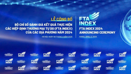 Sắp diễn ra Lễ công bố Bộ chỉ số đánh giá kết quả thực hiện các FTA lần đầu tiên