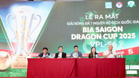 Khởi động Giải bóng đá 7 người Vô địch Quốc gia Bia Saigon Dragon Cup 2025