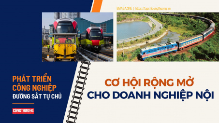 [eMagazine] Phát triển công nghiệp đường sắt tự chủ: Cơ hội rộng mở cho doanh nghiệp nội