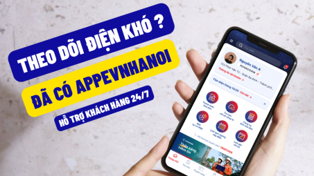 Thấy gì từ app của Tổng công ty Điện lực thành phố Hà Nội?