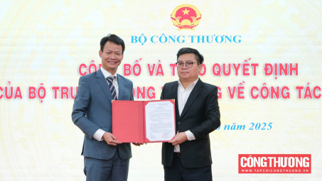 Bộ Công Thương điều động, bổ nhiệm Phó Cục trưởng Cục Công nghiệp