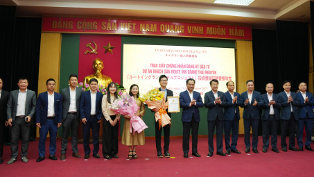 Thái Nguyên: Trao giấy chứng nhận đầu tư Dự án khách sạn Rooute Inn Grand