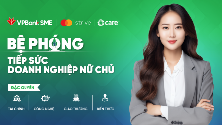 VPBankSME phối hợp với CARE Việt Nam triển khai dự án Bệ phóng tiếp sức doanh nghiệp nữ chủ