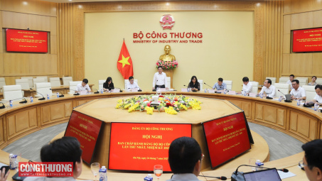 Ban Chấp hành Đảng bộ Bộ Công Thương triển khai nhiệm vụ nhiệm kỳ 2025 - 2030
