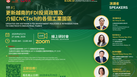 Cập nhật chính sách Đầu tư FDI tại Việt Nam và Giới thiệu các Khu công nghiệp của CNCTech