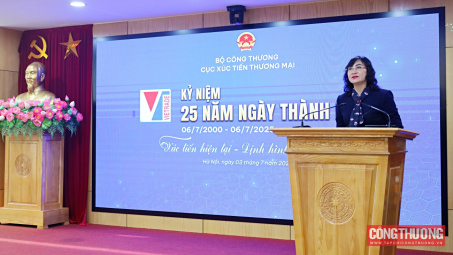 Cục Xúc tiến thương mại: 25 năm vững vàng trên hành trình kết nối thị trường, thúc đẩy tăng trưởng